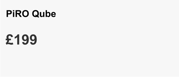 PiRO Qube £199