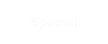 Special