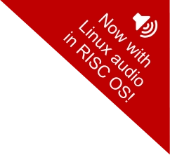 Now with Linux audio in RISC OS!